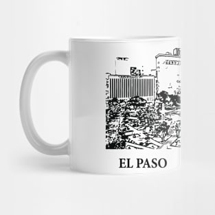 El Paso - Texas Mug